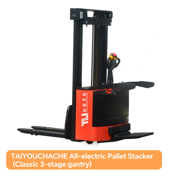 TAIYOUCHACHE All-electric Pallet Stacker (Classic 3-stage gantry)